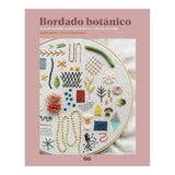 Bordado botánico: Guía de bordado contemporáneo con motivos naturales