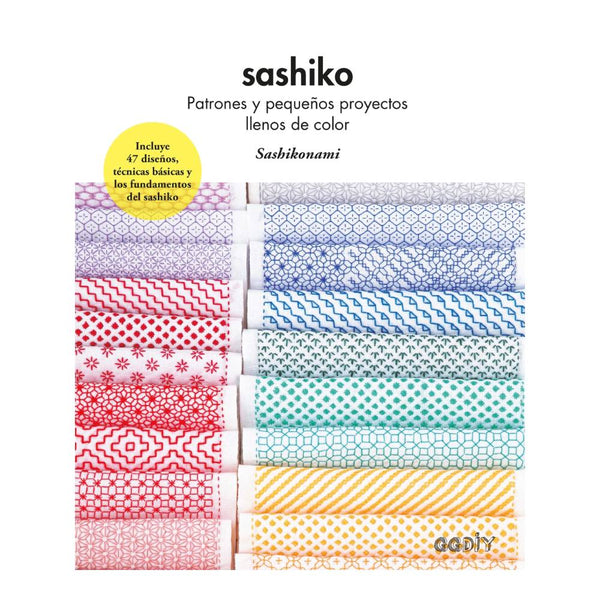 Sashiko: Patrones y pequeños proyectos llenos de color