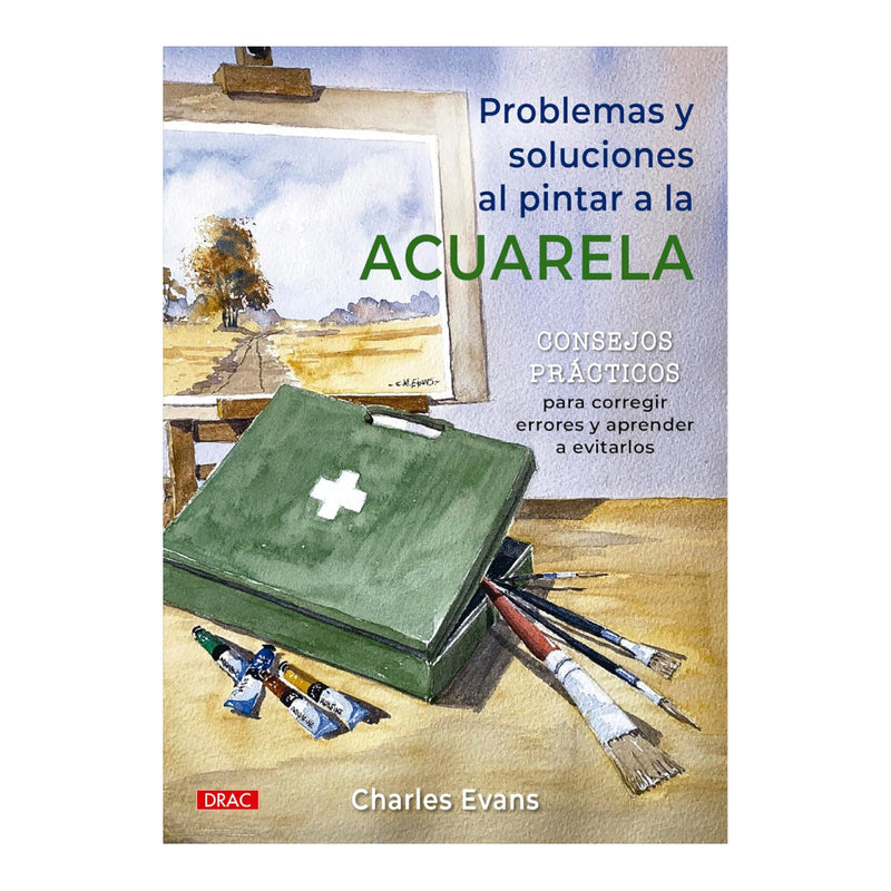 Problemas y soluciones al pintar a la acuarela editorial el drac