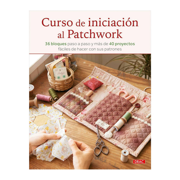 Livro do Curso Introdutório de Patchwork El Drac