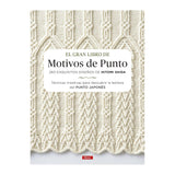 El Gran Libro de Motivos de Punto Editorial El Drac