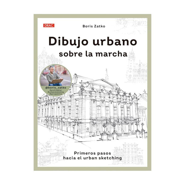 dibujo urbano sobre la marcha urban sketching el drac
