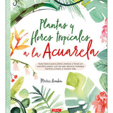 Libro Plantas Tropicales Acuarela El Drac