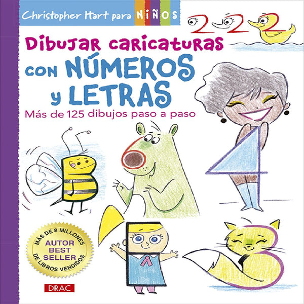 Dibujar Caricaturas con Números y Letras Editorial El Drac