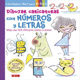 Libro de dibujo infantil, Dibujar caricaturas con números y letras, de la Editorial El Drac - milbby tienda de manualidades bellas artes y scrap - portada