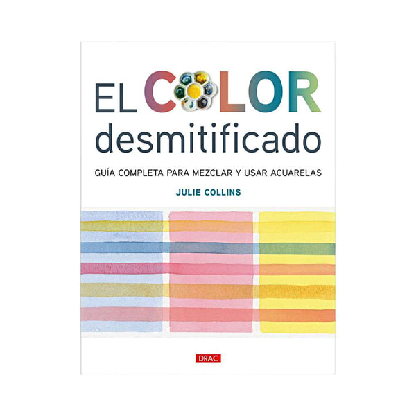 Libro El Color Desmitificado Editorial El Drac