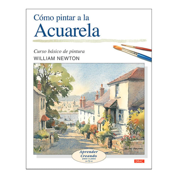 Libro Como Pintar Acuarela Editorial El Drac