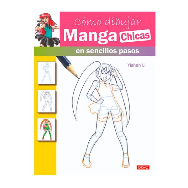 Cómo Dibujar Manga Chicas Editorial El Drac
