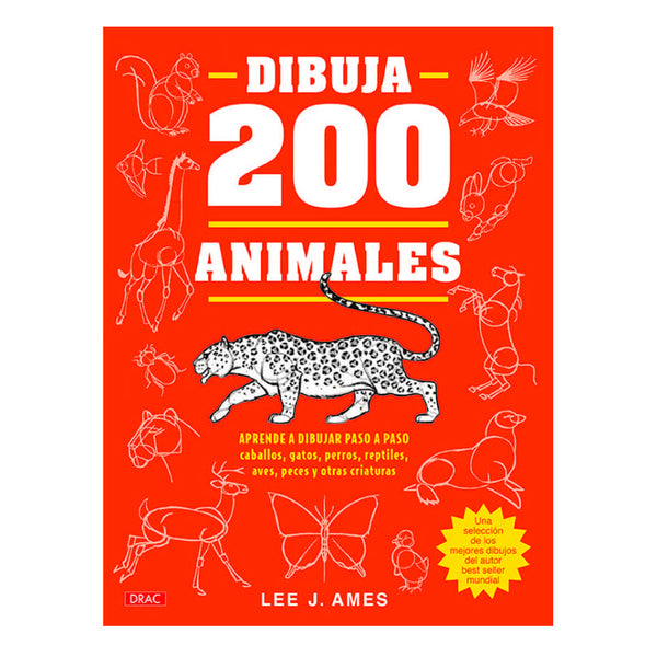 Dibuja 200 Animales Editorial El Drac
