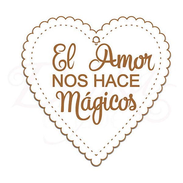 Etiqueta Corazón con El Amor Nos Hace Mágicos Madera 6,5x6,5cm Dayka